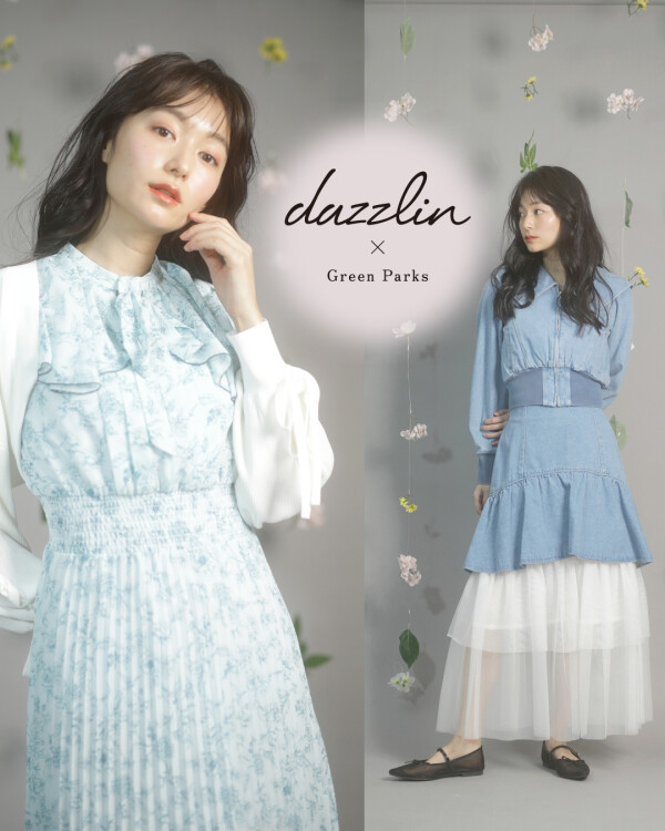 dazzlin×Green Parks